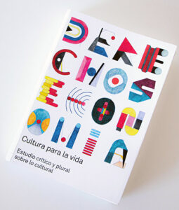 Cultura para la vida: un estudio crítico y plural sobre lo cultural